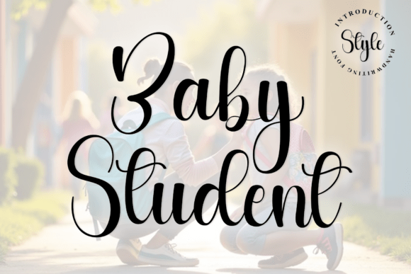 Baby Student: A Script Font That Brings Warmth to Web Design