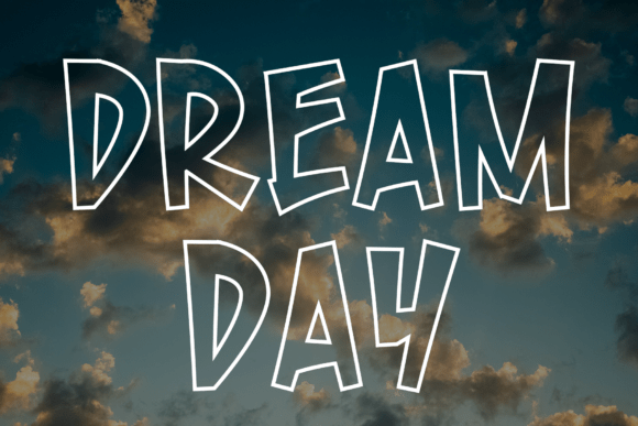 First Look at the Dream Day Font for Handmade Products