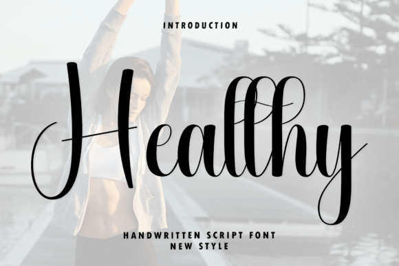 Healthy Font: A Sophisticated Script for Marketers