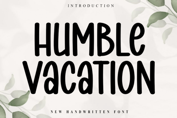 Humble Vacation: A Script Font for Modern Marketing Elegance