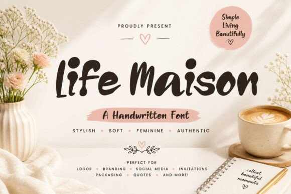 Life Maison: The Bold Handwritten Font That Commands Attention