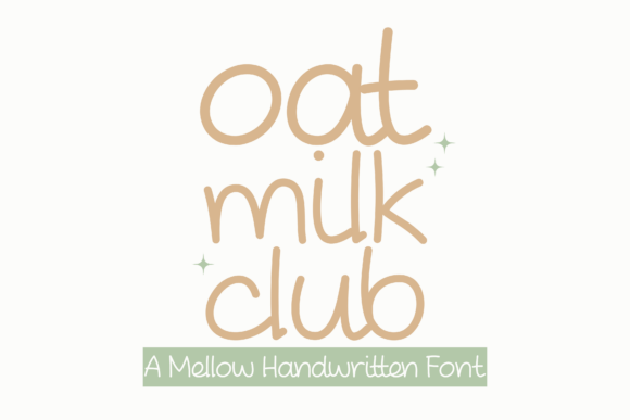 Oat Milk Club: A Soft Handwritten Font for Editorial Design