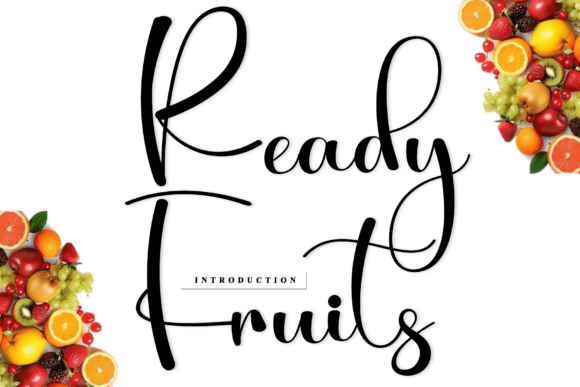 Ready Fruits: A Handwritten Font for Clearer Campaigns