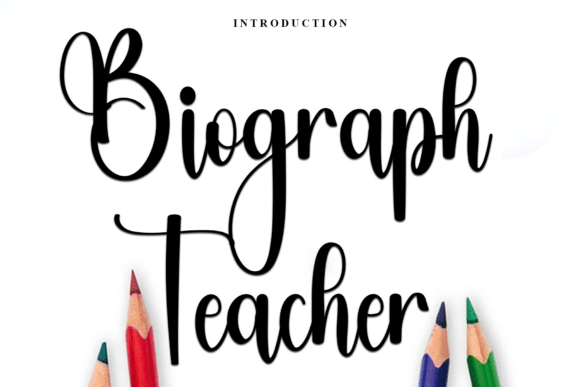 The Creative Charm of Biograph Teacher: A Font for Handmade Dreams